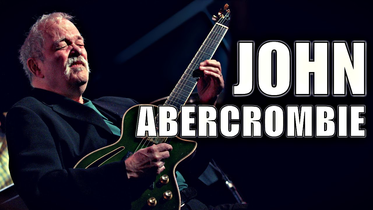 The John Abercrombie Tribute