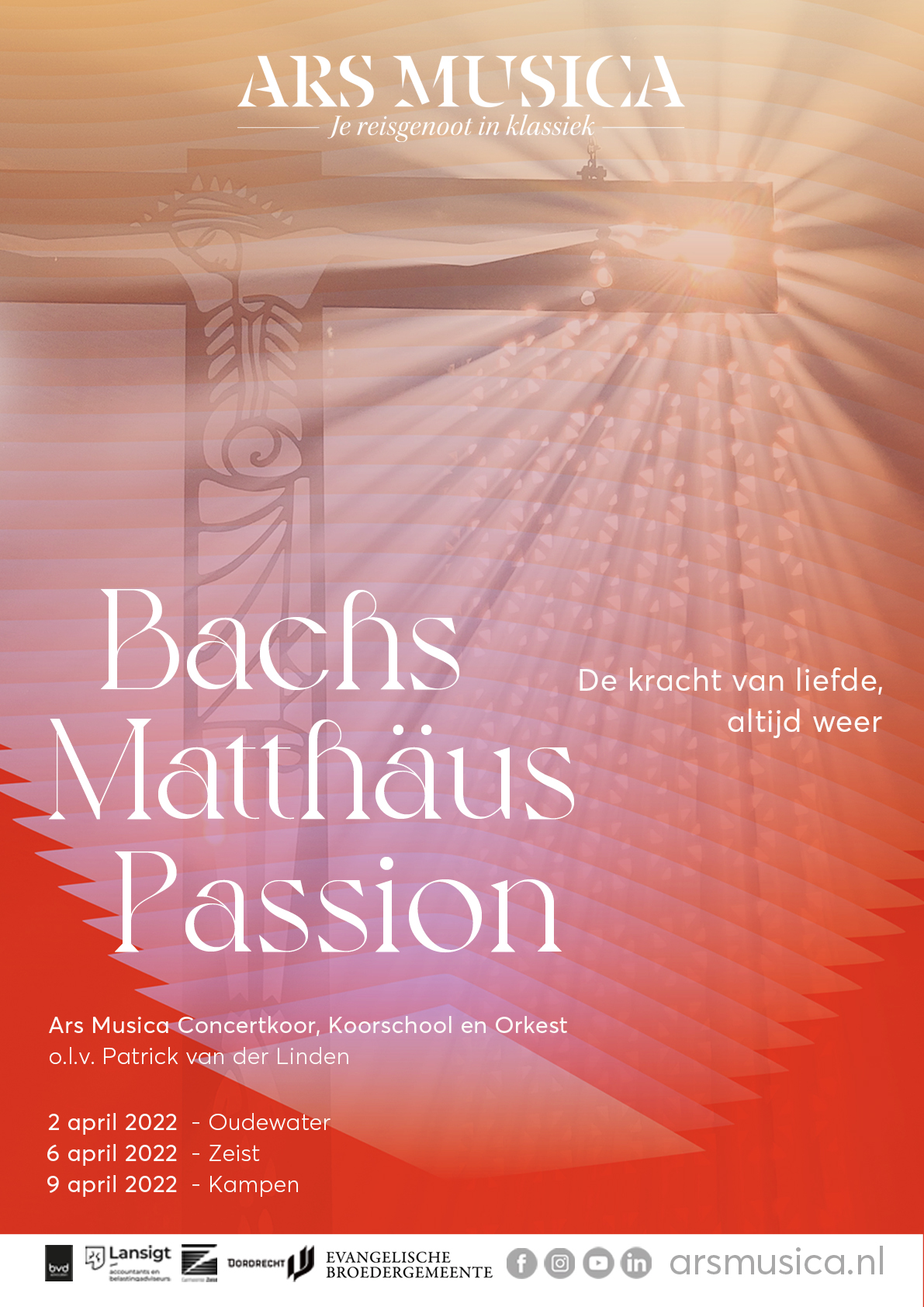 Bachs Matthäus Passion – De kracht van liefde, altijd weer